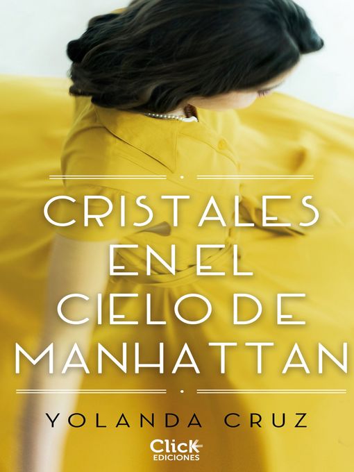 Title details for Cristales en el cielo de Manhattan by Yolanda Cruz - Available
